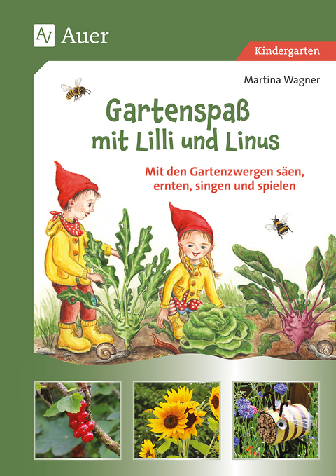 Gartenspaß mit Lilli und Linus - Martina Wagner