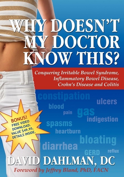 Why Doesn't My Doctor Know This? -  David Dahlman