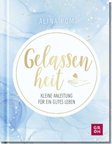 Gelassenheit - Alina Pom