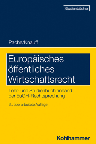 Fallhandbuch Europäisches Wirtschaftsrecht - Eckhard Pache; Matthias Knauff