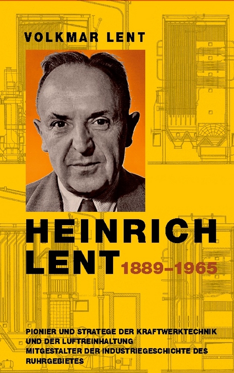 Heinrich Lent 1889−1965 - Volkmar Lent