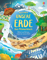 Alles über unsere Erde – das Mitmachbuch - Lizzie Cope, Sam Baer