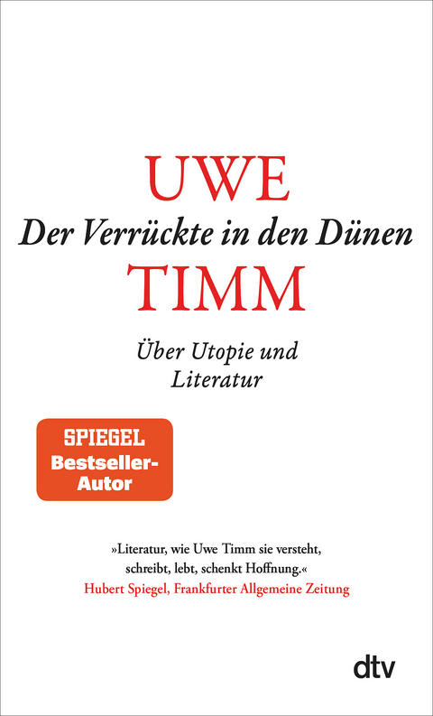 Der Verrückte in den Dünen - Uwe Timm