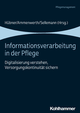 Informationsverarbeitung in der Pflege - 