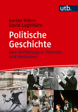 Politische Geschichte - Adrian Hänni, David Luginbühl