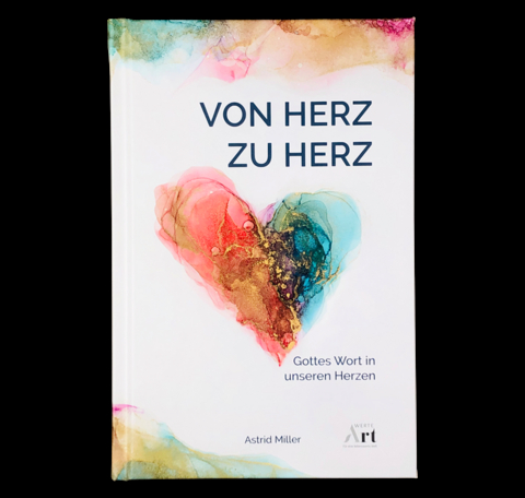 Von Herz zu Herz - Astrid Miller