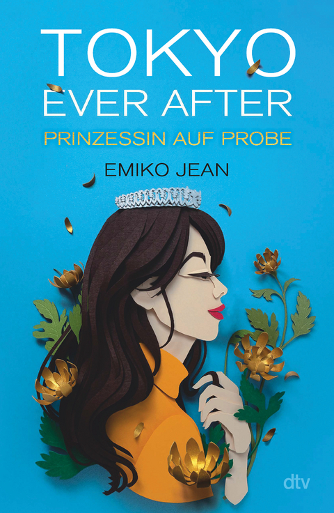 Tokyo ever after – Prinzessin auf Probe - Emiko Jean