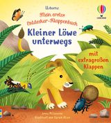 Mein erstes Entdecker-Klappenbuch: Kleiner Löwe unterwegs - Anna Milbourne