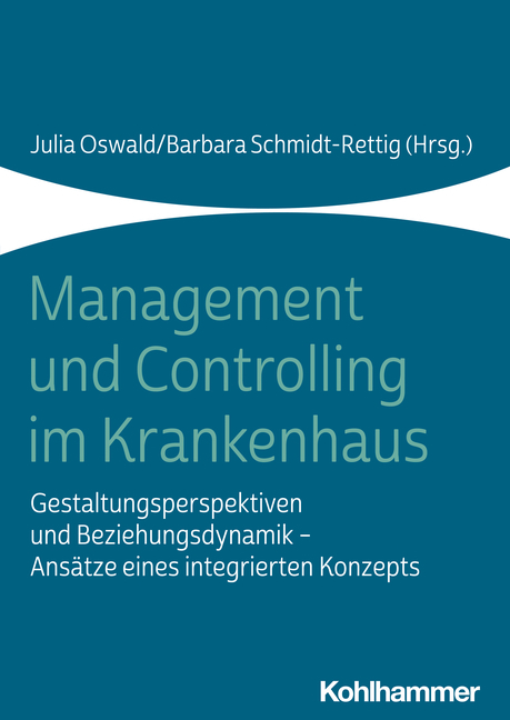 Management und Controlling im Krankenhaus - 