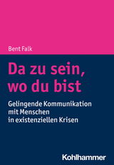 Da zu sein, wo du bist - Bent Falk