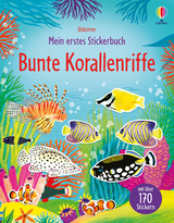 Mein erstes Stickerbuch: Bunte Korallenriffe - Kristie Pickersgill