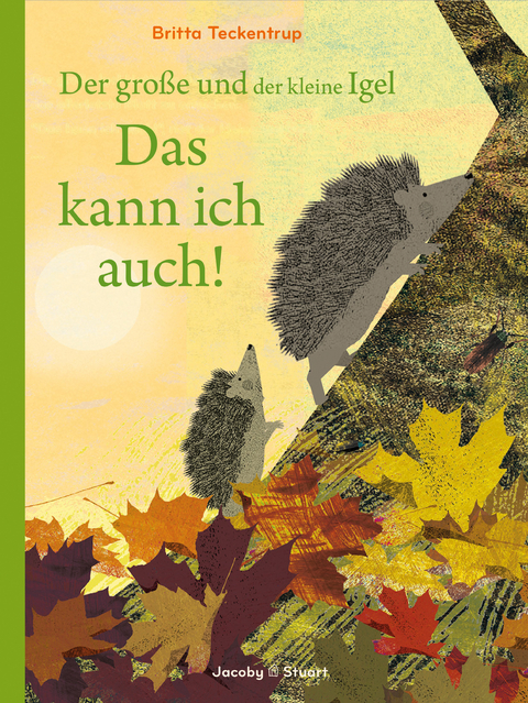 Der große und der kleine Igel / Das kann ich auch! - Britta Teckentrup