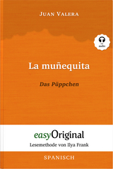 La muñequita / Das Püppchen (Buch + Audio-Online) - Lesemethode von Ilya Frank - Zweisprachige Ausgabe Spanisch-Deutsch - Juan Valera