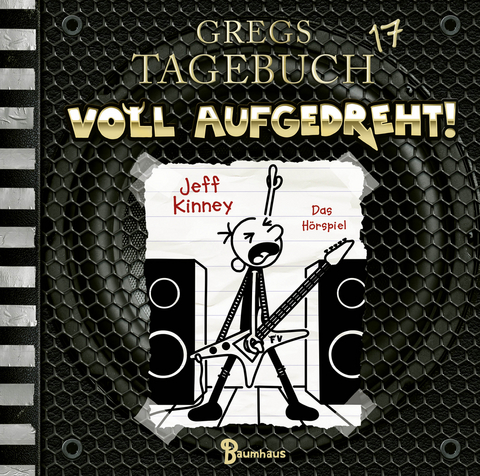 Gregs Tagebuch 17 - Voll aufgedreht! - Jeff Kinney