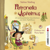 Petronella Apfelmus - 24 weihnachtliche Geschichten aus dem Apfelhaus - Sabine Städing