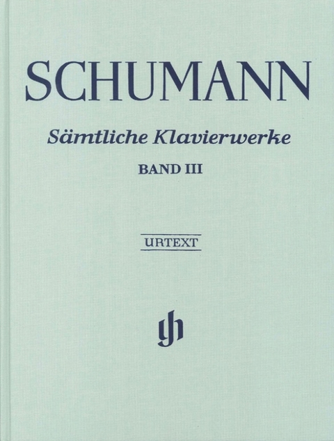 Robert Schumann - Sämtliche Klavierwerke, Band III - 