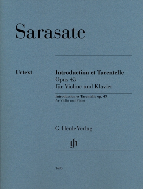 Pablo de Sarasate - Introduction et Tarentelle op. 43 für Violine und Klavier - 