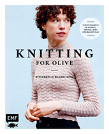 Knitting for Olive – Stricken im Skandi-Chic - Caroline Larsen, Pernille Larsen