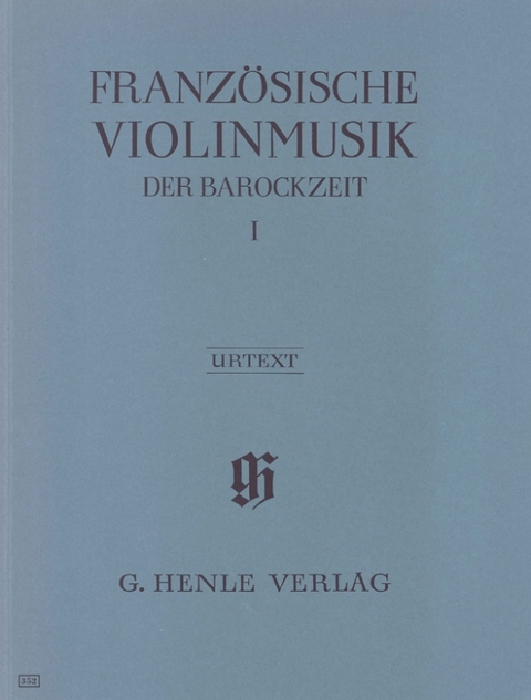 Französische Violinmusik der Barockzeit - Band I - 