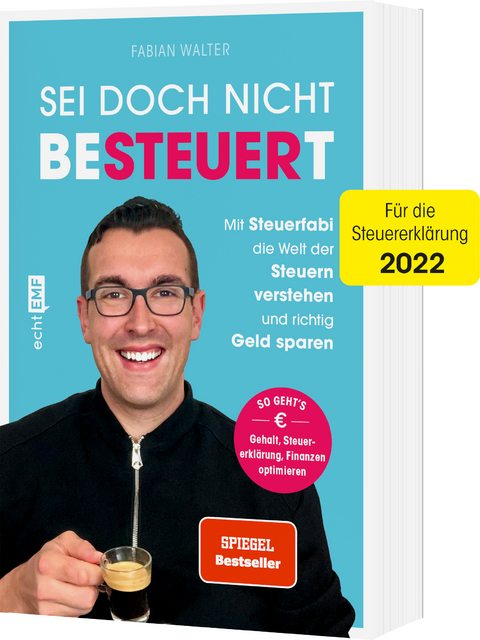 Sei doch nicht besteuert - Fabian Walter