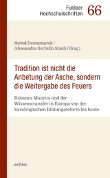 "Tradition ist nicht die Anbetung der Asche, sondern die Weitergabe des Feuers" - 