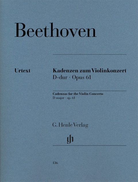 Ludwig van Beethoven - Kadenzen zum Violinkonzert D-dur op. 61 - 