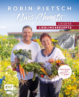 Robin Pietsch und Oma Christa – Unsere Lieblingsrezepte - Robin Pietsch