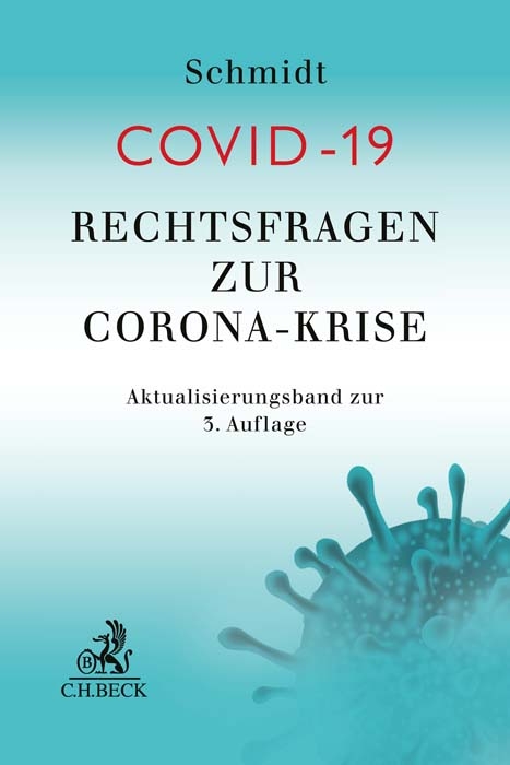 Rechtsfragen zur Corona-Krise - 