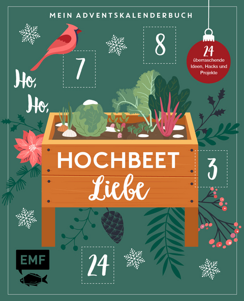 Mein Adventskalender-Buch – Ho, Ho, Hochbeetliebe - Sandra Jägers,  Die Stadtgärtner, Annette Holländer, Raphaela Winterhalter, Silvia Appel, Bärbel Oftring, Katharina Pasternak, Johanna Rundel