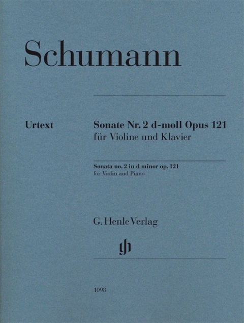 Robert Schumann - Violinsonate Nr. 2 d-moll op. 121 - 