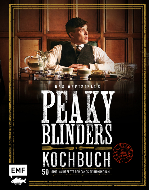 Das offizielle Peaky-Blinders-Kochbuch - Rob Morris