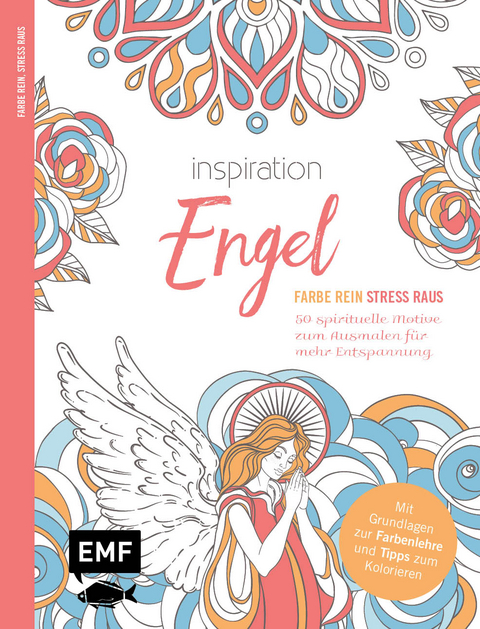 Inspiration Engel – 50 spirituelle Motive zum Ausmalen für mehr Entspannung