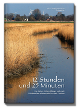 12 Stunden und 25 Minuten - 