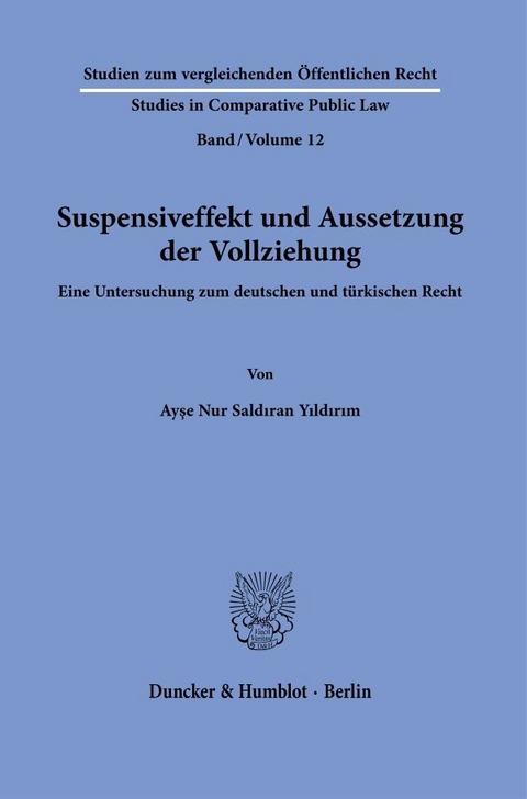 Suspensiveffekt und Aussetzung der Vollziehung. - Ayşe Nur Saldıran Yıldırım