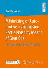 Minimizing of Automotive Transmission Rattle Noise by Means of Gear Oils - Axel Baumann