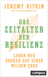 Das Zeitalter der Resilienz - Jeremy Rifkin