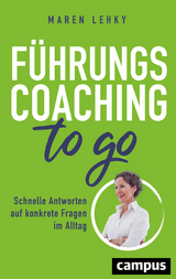 Führungscoaching to go - Maren Lehky