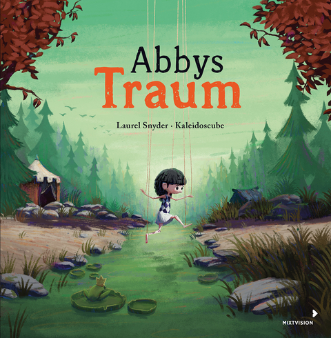 Abbys Traum - Laurel Snyder