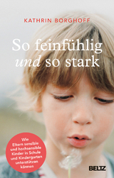 So feinfühlig und so stark - Kathrin Borghoff