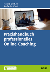 Praxishandbuch professionelles Online-Coaching - Harald Geißler, Stefanie Rödel