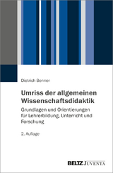 Umriss der allgemeinen Wissenschaftsdidaktik - Dietrich Benner