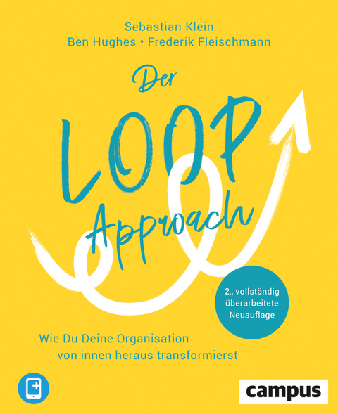 Der Loop-Approach - Sebastian Klein, Ben Hughes, Frederik Fleischmann