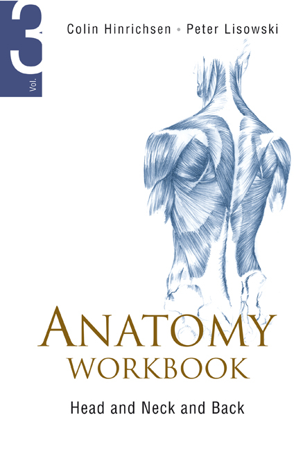 Anatomy Workbook - Volume 1: Limbs And Back -  Hinrichsen Colin Hinrichsen,  Lisowski Frederick Peter Lisowski