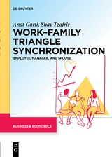 Work–Family Triangle Synchronization - Anat Garti, Shay Tzafrir