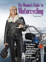 Women's Guide to Motorcycling -  Lynda Lahman