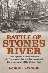 Battle of Stones River -  Larry J. Daniel