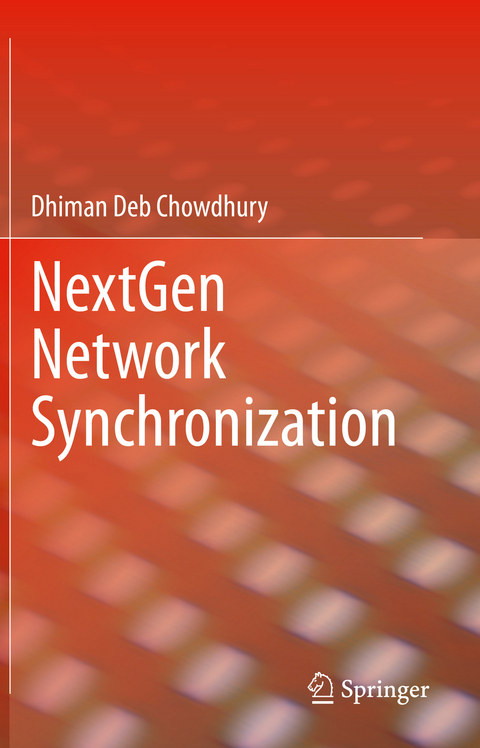 NextGen Network Synchronization - Dhiman Deb Chowdhury