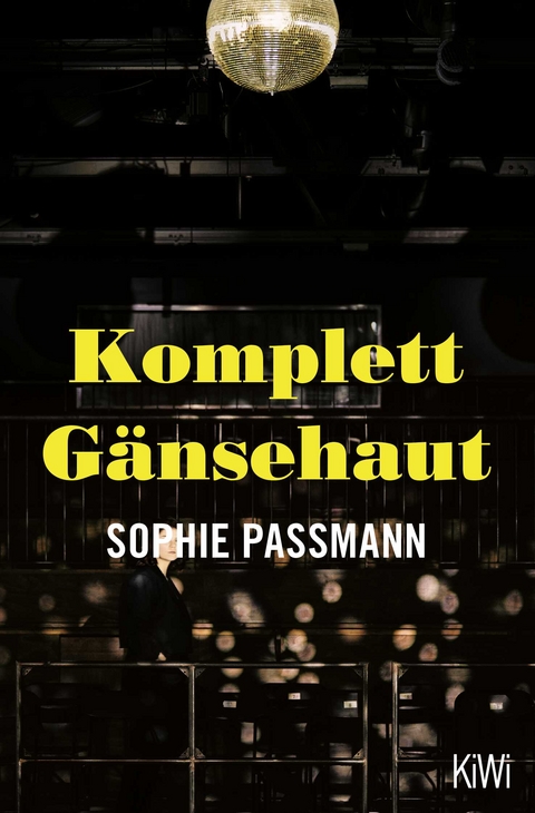 Komplett Gänsehaut - Sophie Passmann