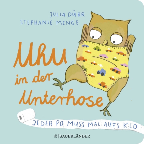 Uhu in der Unterhose - Stephanie Menge