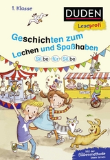 Duden Leseprofi – Silbe für Silbe: Geschichten zum Lachen und Spaßhaben, 1. Klasse - Susanna Moll, Hanneliese Schulze